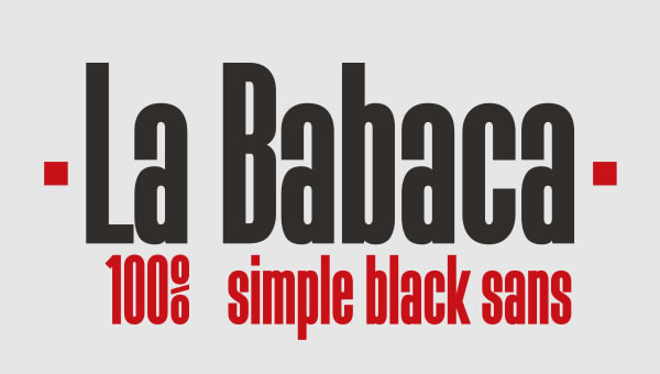 La Babaca: The Bold Sans Serif Font for Makers